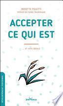 Accepter ce qui est