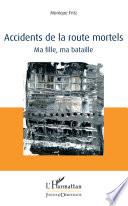 Accidents de la route mortels