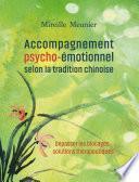Accompagnement psycho-émotionnel selon la tradition chinoise