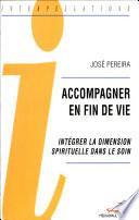 Accompagner en fin de vie