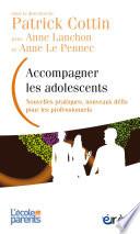 Accompagner les adolescents