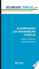 Accompagner les demandeurs d’emploi