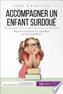 Accompagner un enfant surdoué