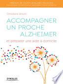 Accompagner un proche Alzheimer