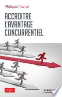 Accroître l'avantage concurrentiel