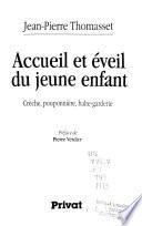 Accueil et éveil du jeune enfant