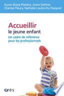 Accueillir le jeune enfant