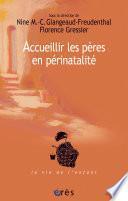 Accueillir les pères en périnatalité