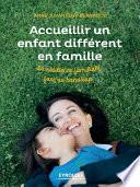 Accueillir un enfant différent en famille