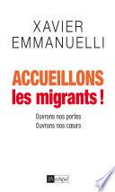 Accueillons les migrants !
