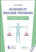 Acidose et mucose toxiques