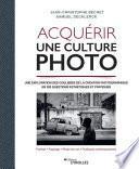 Acquérir une culture photo