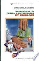 Acquisition ou fusion d'entreprises et emplois