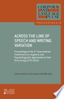 Across the Line of Speech and Writing Variation