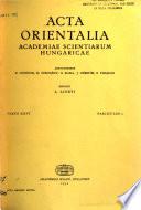 Acta Orientalia Academiae Scientiarum Hungaricae