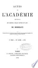 Actes de l'Académie impériale des sciences, belles-lettres et arts de Bordeaux
