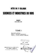 Actes du 2e Colloque sciences et industries du bois