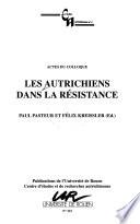 Actes du Colloque Les Autrichiens dans la Résistance