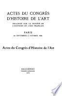 Actes du Congrès d'histoire de l'art: Compte-rendu analytique