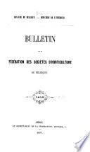 Actes du Congrès de botanique horticole réuni à Bruxelles sous les auspices de la Fédération des Sociétés d'horticulture de Belgique le 1er mai 1876