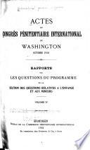 Actes du Congrès pénitentiaire international de Washington, octobre, 1910