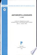 Actes du premier colloque International d'Anthropologie Clinique