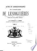Actes et correspondance du connétable de Lesdiguières