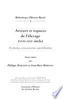 Acteurs et espaces de l'élevage, XVIIe-XXIe siècle