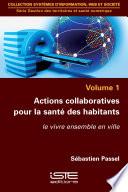 Actions collaboratives pour la santé des habitants
