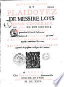 Actions notables et plaidoyez de messire Loys Servin,...