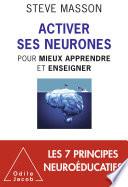 Activer ses neurones