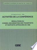 Activité de la Conférence : Résolutions du Conseil des Ministres des Transports et Rapports Approuvés en 1988 35e Rapport Annuel - 1988