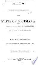 Acts Passed at the ... Session of the ... General Assembly of the State of Louisiana