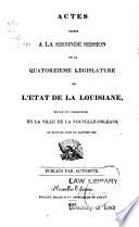 Acts Passed at the Session of the Legislature of the State of Louisiana
