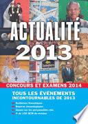 Actualité 2013 pour les concours et examens 2014