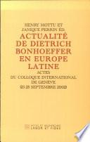 Actualité de Dietrich Bonhoeffer en Europe latine
