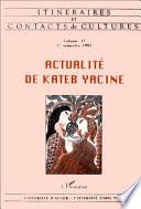 Actualité de Kateb Yacine