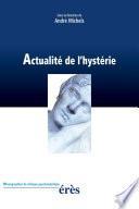 Actualité de l'hystérie