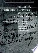 Actualité, informations, services de référence en bibliothèques