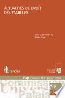 Actualités de droit des familles