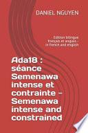 Ada18: Séance Semenawa Intense Et Contrainte - Semenawa Intense and Constrained: Edition Bilingue Français Et Anglais - In Fr