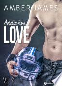 Addictive Love - 2