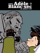 Adèle Blanc-sec (Tome 3) - Le savant fou