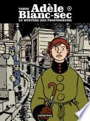 Adèle Blanc-Sec (Tome 8) - Le Mystère des profondeurs