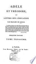 Adèle et Théodore ou lettres sur l'éducation
