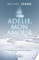 Adélie, mon amour
