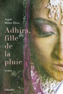 Adhira, fille de la pluie