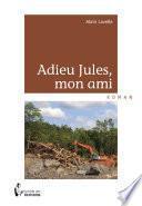 Adieu Jules, mon ami