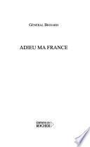 Adieu, ma France