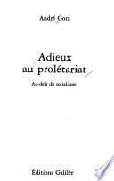 Adieux au prolétariat